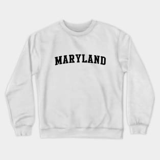 Maryland T-Shirt, Hoodie, Sweatshirt, Sticker, ... - Gift Crewneck Sweatshirt